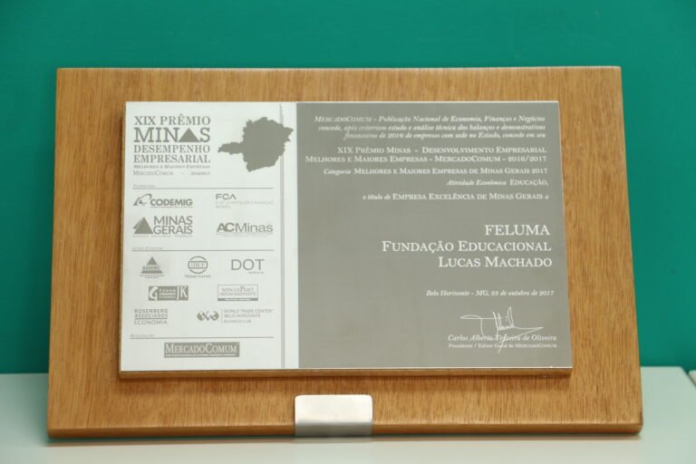 No dia 23/10, a Fundação Educacional Lucas Machado – FELUMA, recebeu o título de Empresa Excelência de Minas Gerais 2017, na categoria Melhores e Maiores Empresas de Minas Gerais na Atividade Econômica Educação.